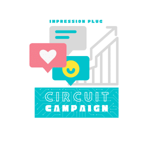 Circuit Campaign Marketing Impression PLUG