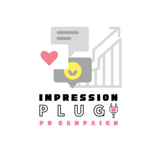 PR Campaign by Impression Plug
